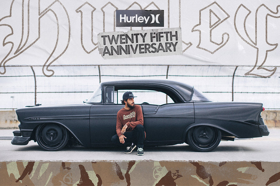 TWENTY FIFTH ANNIVERSARY COLLECTION – Hurley